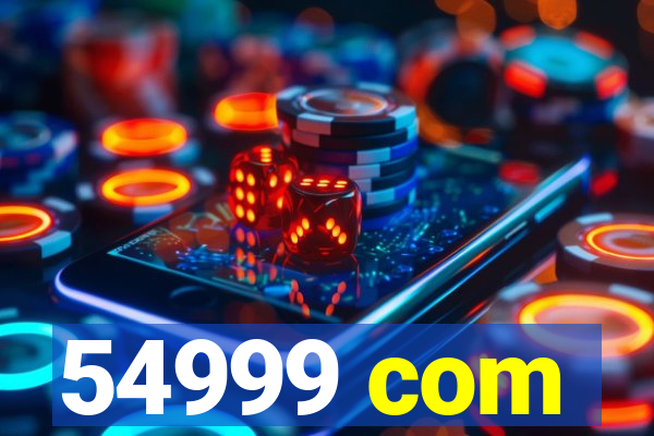 54999 com